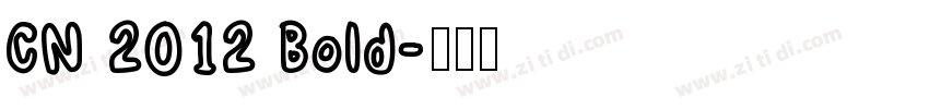 CN 2012 Bold字体转换